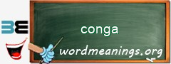 WordMeaning blackboard for conga